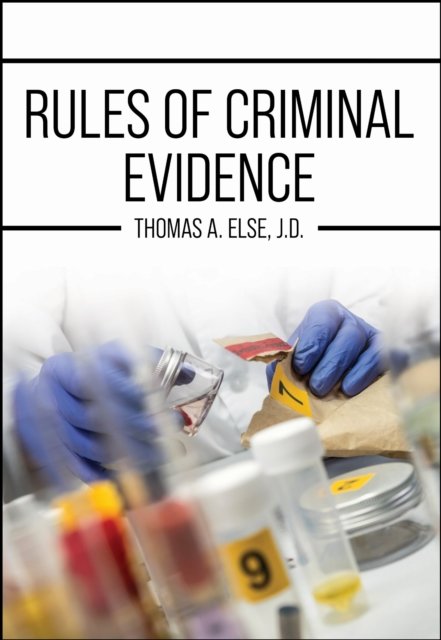 Rules of Criminal Evidence