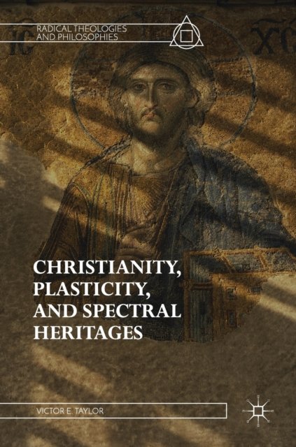 Christianity, Plasticity, and Spectral Heritages