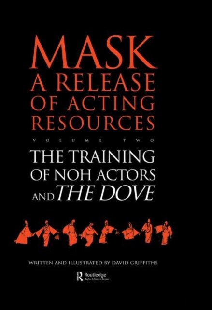 The Training of Noh Actors and The Dove^n