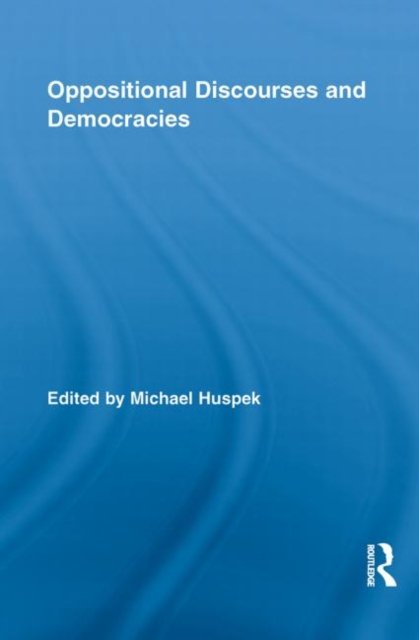 Oppositional Discourses and Democracies
