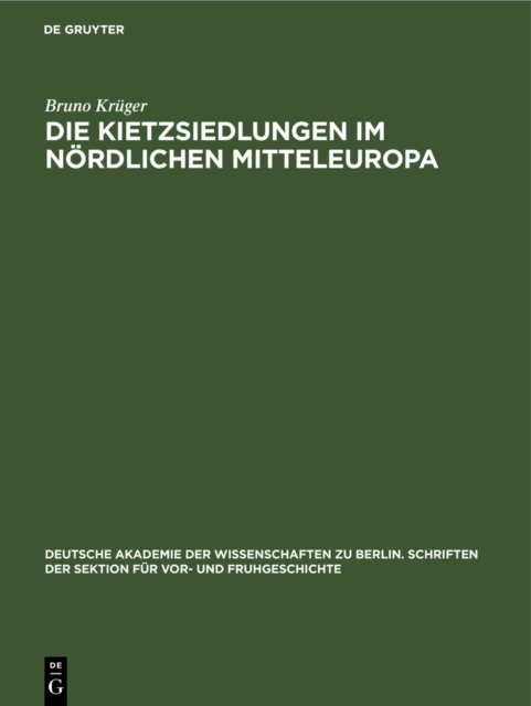 Die Kietzsiedlungen Im Nordlichen Mitteleuropa