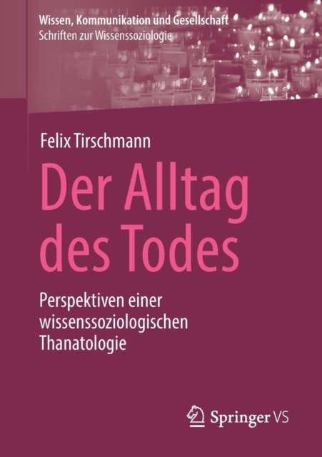 Der Alltag des Todes
