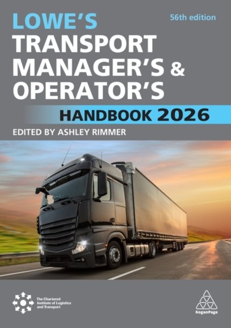 Lowe''s Transport Manager''s and Operator''s Handbook 2026