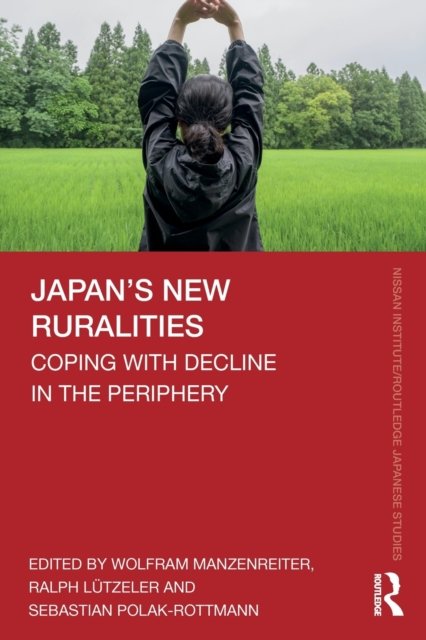 Japan?s New Ruralities