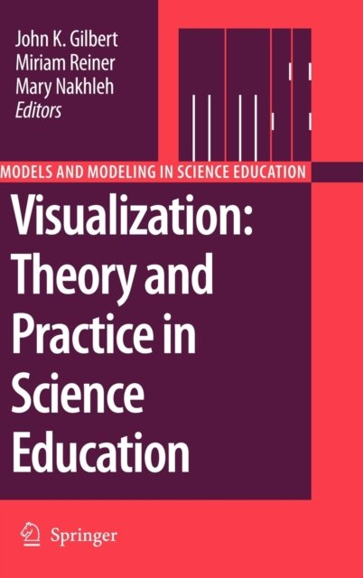 Visualization: Theory and Practice in Science Education