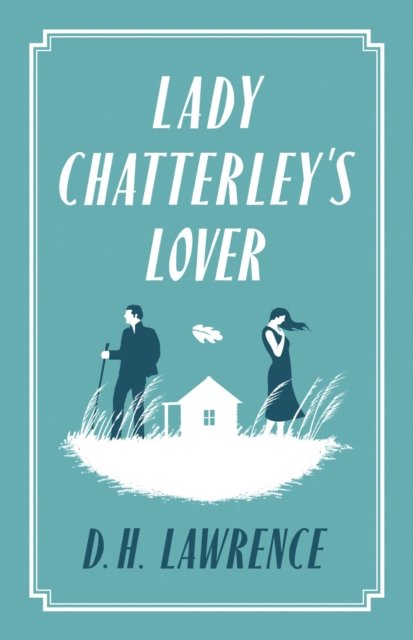 Lady Chatterley''s Lover