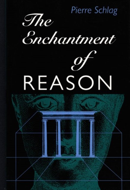The Enchantment Of Reason