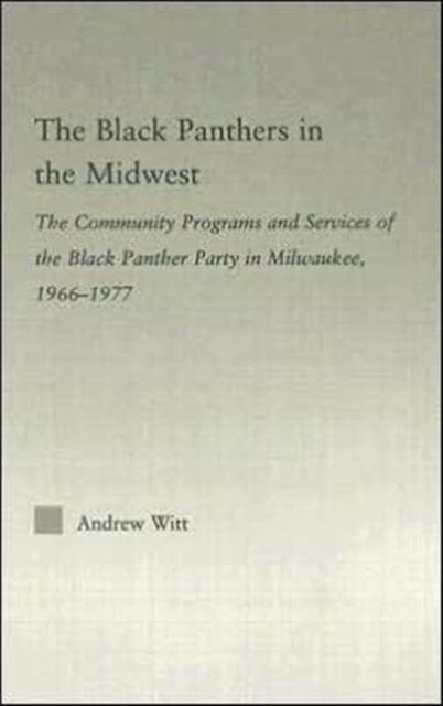 The Black Panthers in the Midwest