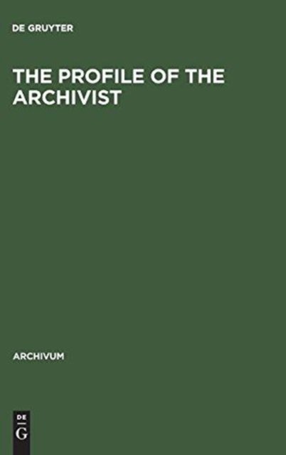 The Profile of the Archivist