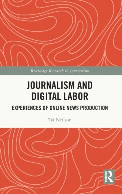 Journalism and Digital Labor