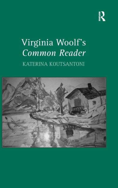 Virginia Woolf''s Common Reader