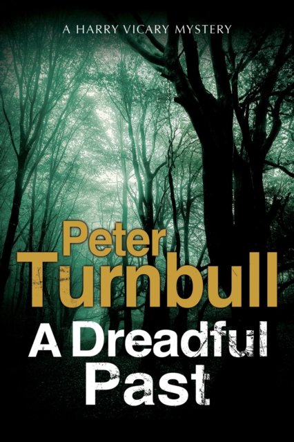 A Dreadful Past
