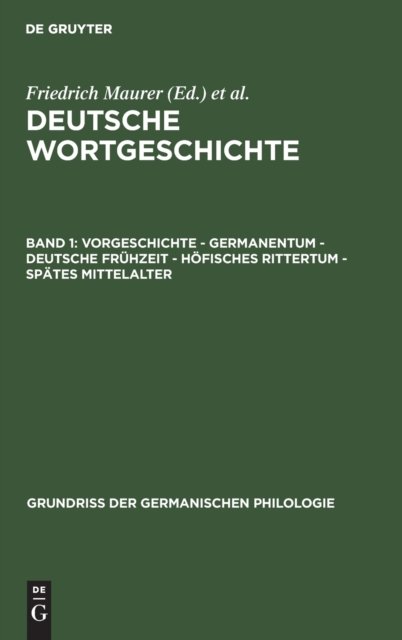 Vorgeschichte - Germanentum - Deutsche Fruhzeit - Hofisches Rittertum - Spates Mittelalter
