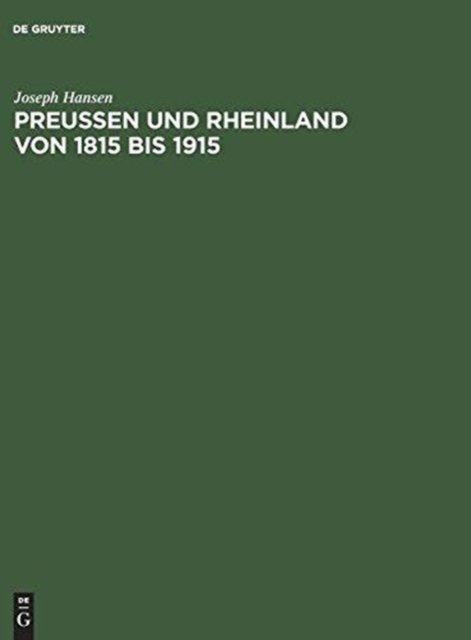 Preußen und Rheinland von 1815 bis 1915