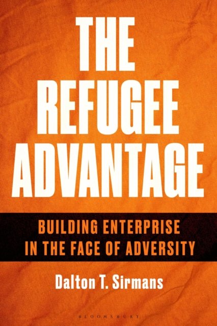 The Refugee Advantage