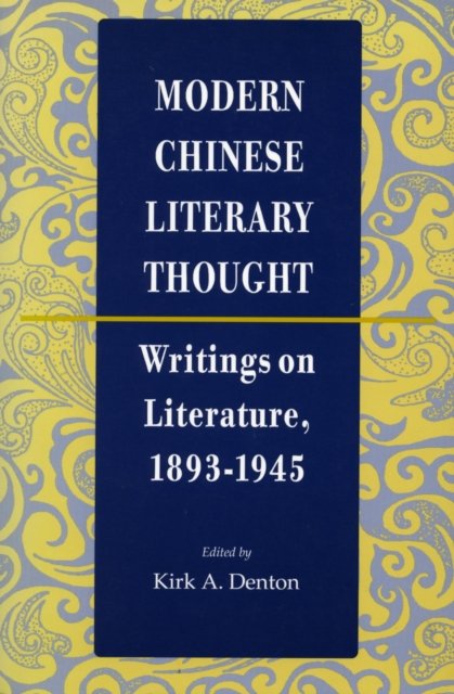 Modern Chinese Literary Thought