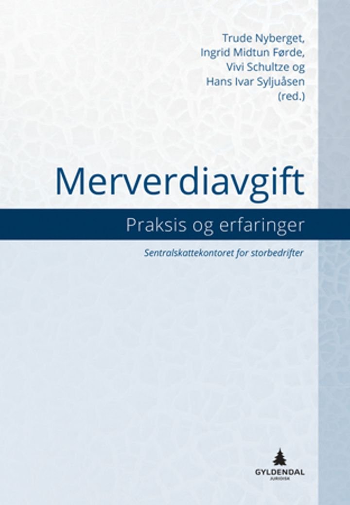 Merverdiavgift - praksis og erfaringer