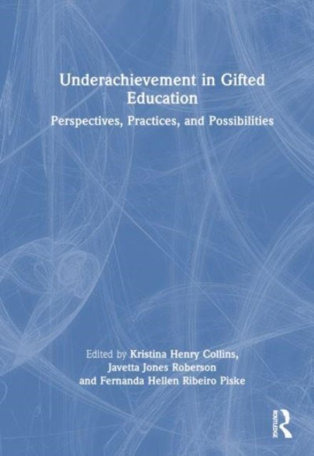 Underachievement in Gifted Education