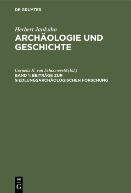 Beitrage Zur Siedlungsarchaologischen Forschung