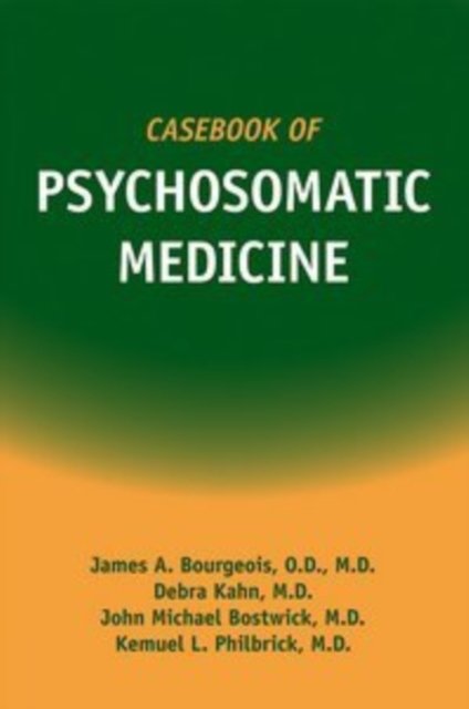 Casebook of Psychosomatic Medicine