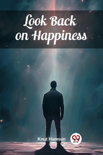 Look Back on Happiness (Edition2024)