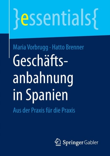 Geschaftsanbahnung in Spanien