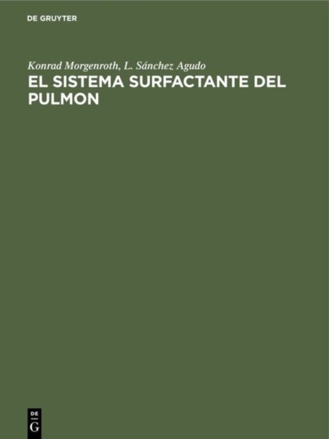 El Sistema Surfactante del Pulmon