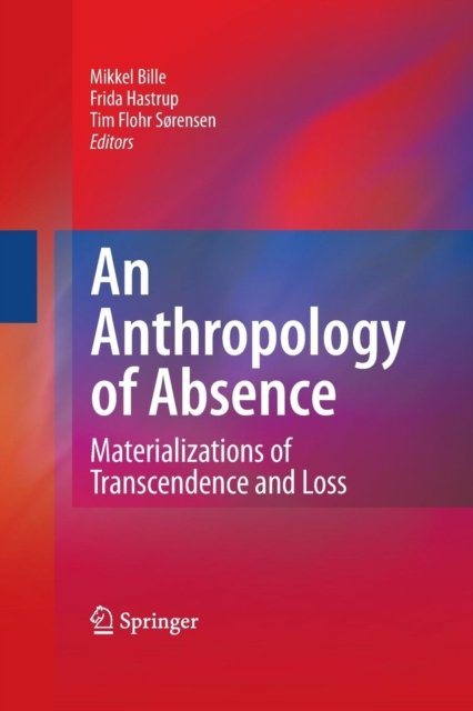 An Anthropology of Absence