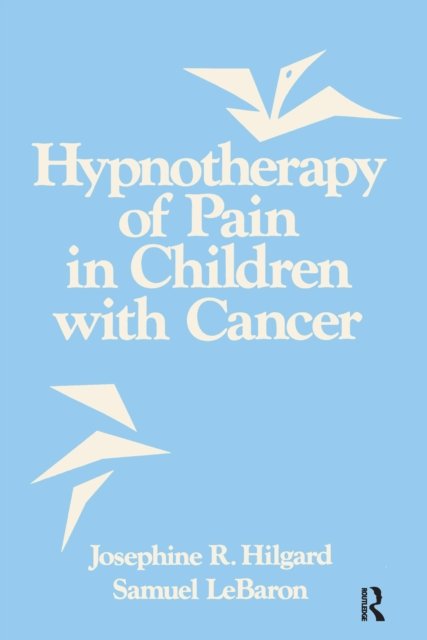Hypnotherapy Of Pain In Children With Cancer