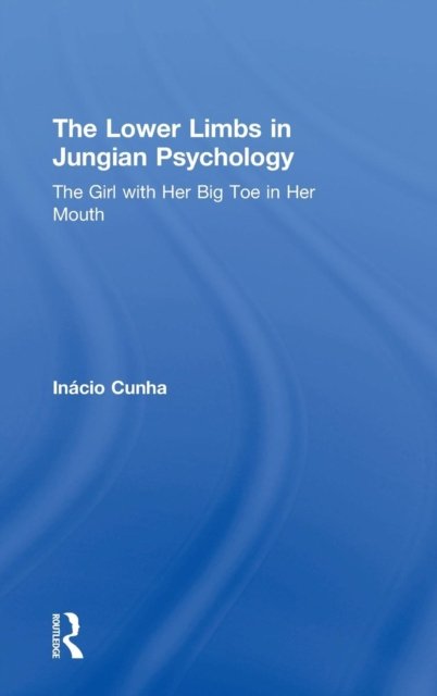 The Lower Limbs in Jungian Psychology