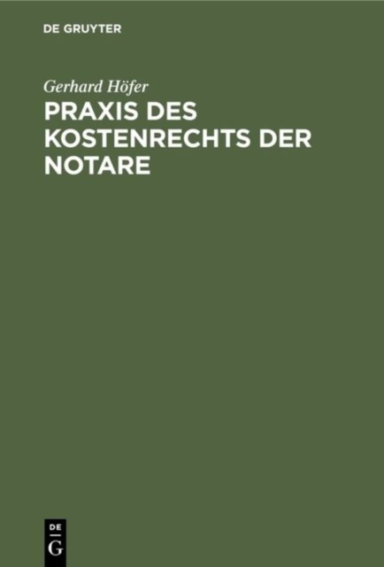 Praxis Des Kostenrechts Der Notare