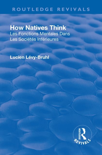 Revival: How Natives Think (1926)