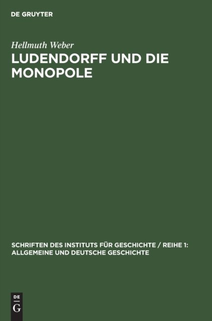 Ludendorff Und Die Monopole