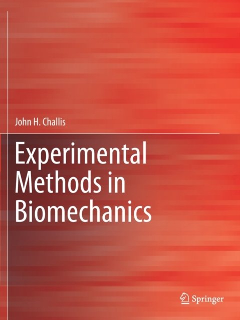 Experimental Methods in Biomechanics
