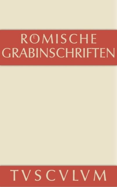 Romische Grabinschriften