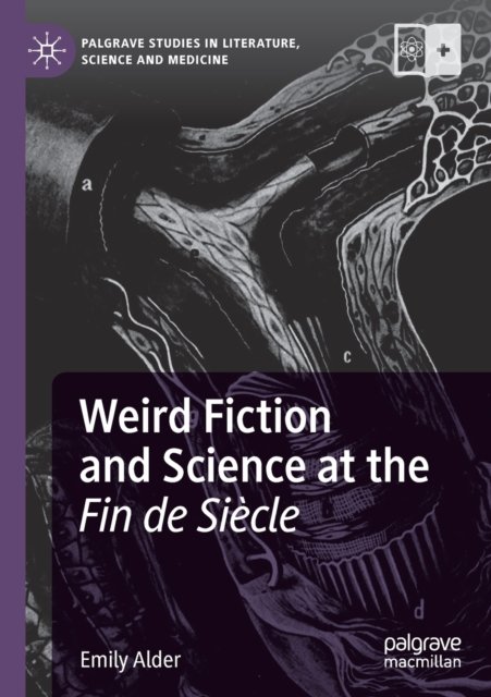 Weird Fiction and Science at the Fin de Siècle