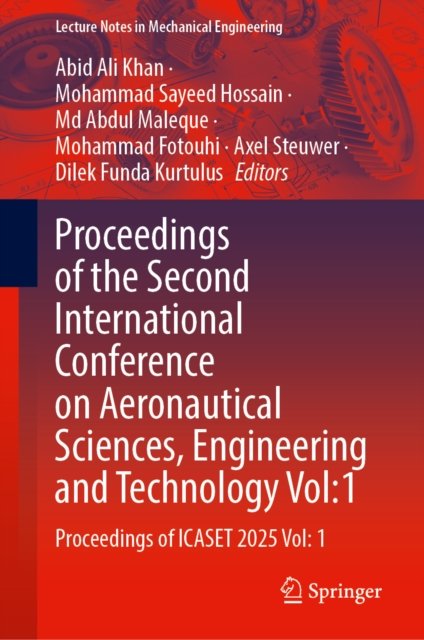 Proceedings of the Second International Conference on Aeronautical Sciences, Engineering and Technology Vol:1