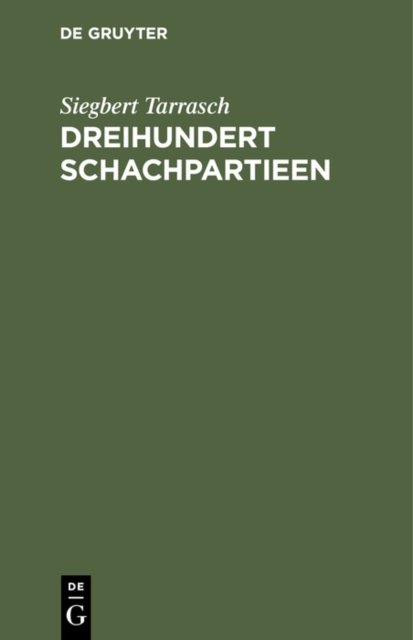 Dreihundert Schachpartieen