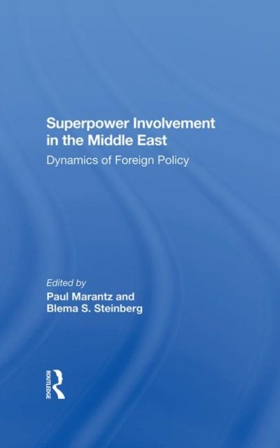 Superpower Involvement In The Middle East