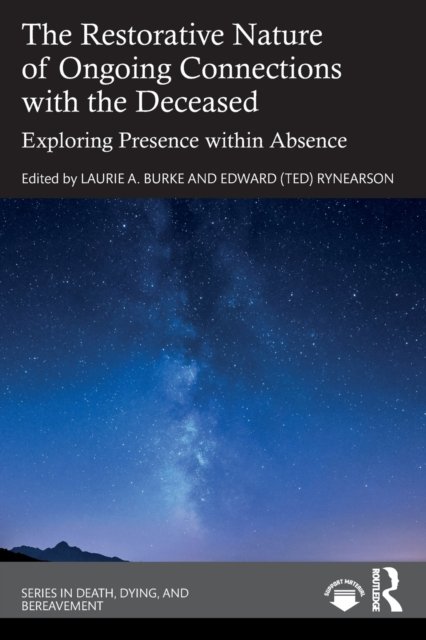 The Restorative Nature of Ongoing Connections with the Deceased