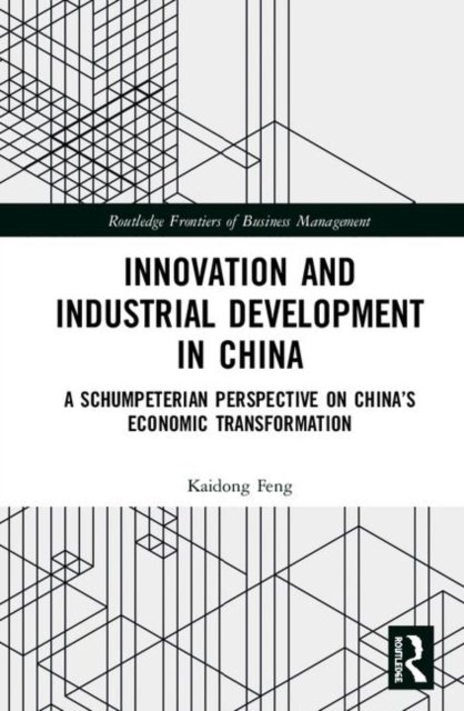 Innovation and Industrial Development in China
