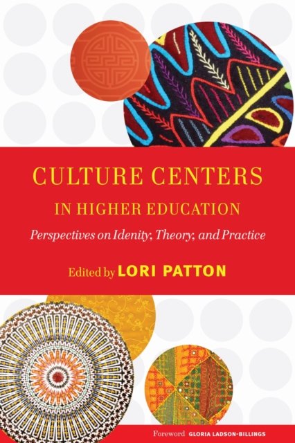 Culture Centers in Higher Education