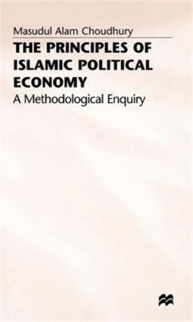 The Principles of Islamic Political Economy