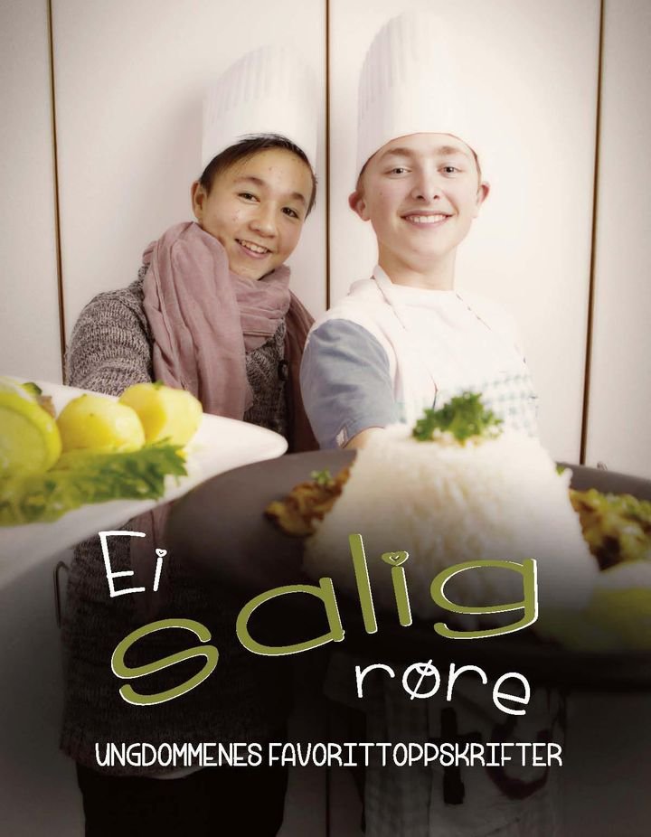 Ei salig røre - ungdommenes favorittoppskrifter