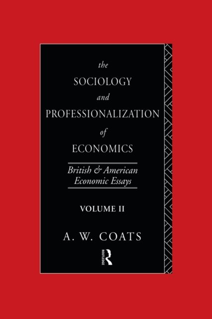 The Sociology and Professionalization of Economics