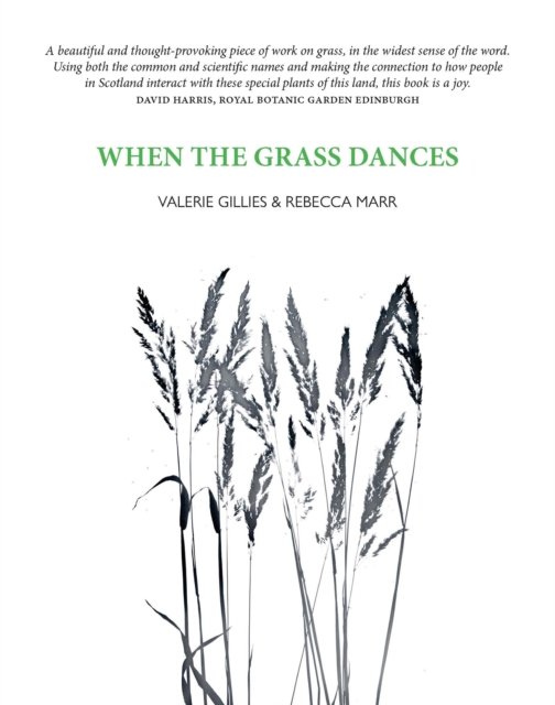 When the Grass Dances