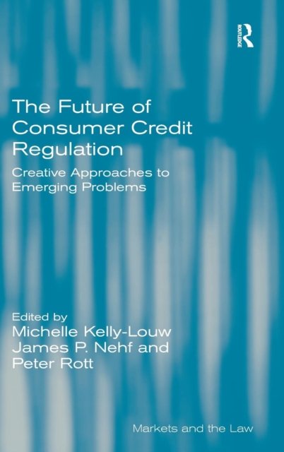 The Future of Consumer Credit Regulation