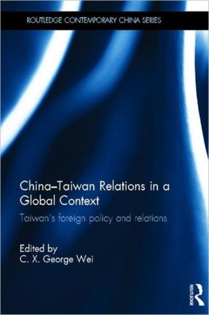 China-Taiwan Relations in a Global Context