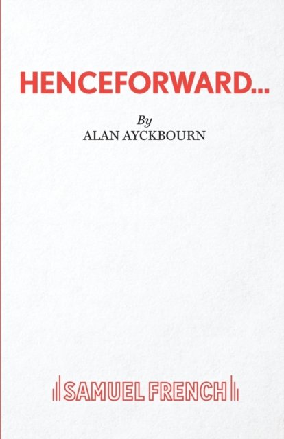 Henceforward...