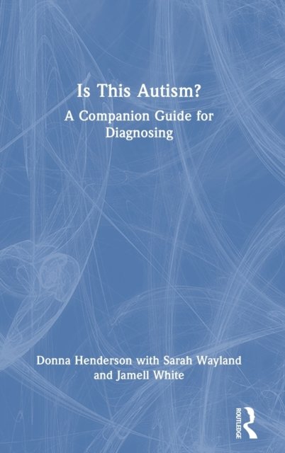 Is This Autism?